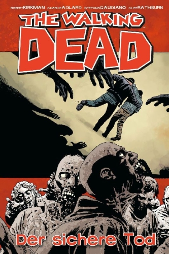 Buchcover und Innenansicht für das Buch: The Walking Dead 28: Der sichere Tod