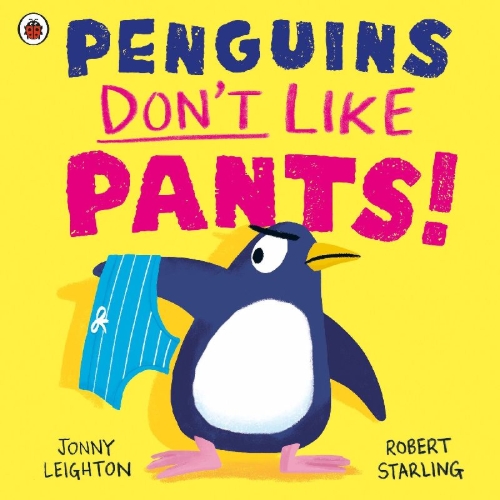Buchcover und Innenansicht für das Buch: Penguins Don't Like Pants!