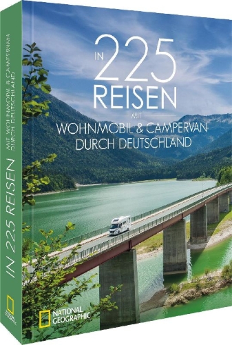 Buchcover und Innenansicht für das Buch: In 225 Reisen mit Wohnmobil & Campervan durch Deutschland