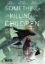 Buchcover und Innenansicht für das Buch: Something is killing the Children 9