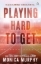 Buchcover und Innenansicht für das Buch: Playing Hard To Get