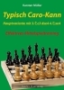 Buchcover und Innenansicht für das Buch: Typisch Caro-Kann - Hauptvariante mit 3. Sc3 dxe4 4 .Sxe4