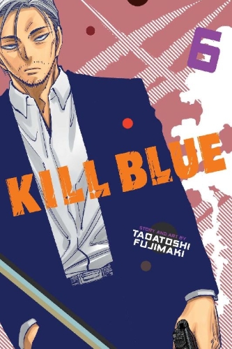 Buchcover und Innenansicht für das Buch: Kill Blue, Vol. 6