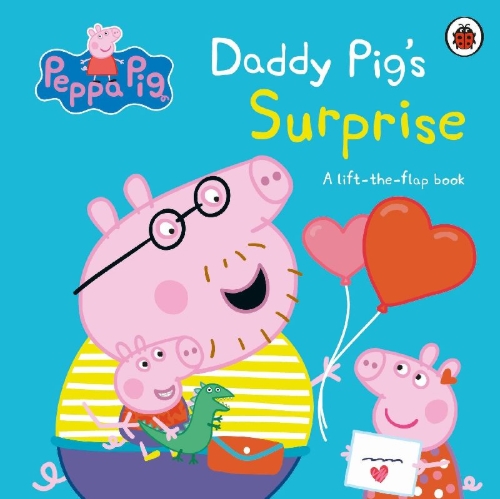 Buchcover und Innenansicht für das Buch: Peppa Pig: Daddy Pig's Surprise: A Lift-the-Flap Book