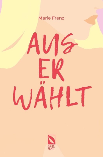 Buchcover und Innenansicht für das Buch: Auserwählt