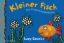 Buchcover und Innenansicht für das Buch: I am Little Fish.  A Finger Puppet Book