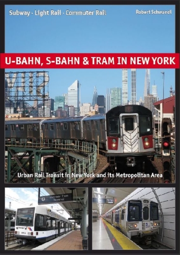 Buchcover und Innenansicht für das Buch: U-Bahn, S-Bahn & Tram in New York