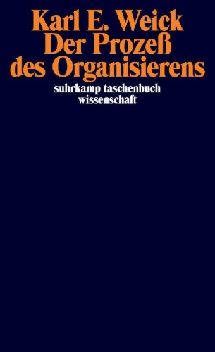 Buchcover und Innenansicht für das Buch: Der Prozeß des Organisierens