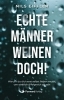 Buchcover und Innenansicht für das Buch: Echte Männer weinen doch