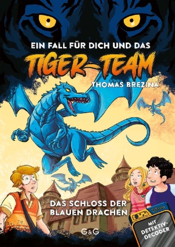 Buchcover und Innenansicht für das Buch: Tiger-Team - Das Schloss der blauen Drachen