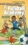 Buchcover und Innenansicht für das Buch: Fußball Academy 1: Eine wichtige Entscheidung
