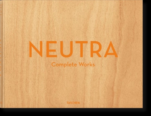 Buchcover und Innenansicht für das Buch: Neutra. Complete Works