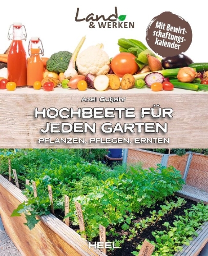 Buchcover und Innenansicht für das Buch: Hochbeete für jeden Garten: Pflanzen - Pflegen - Ernten