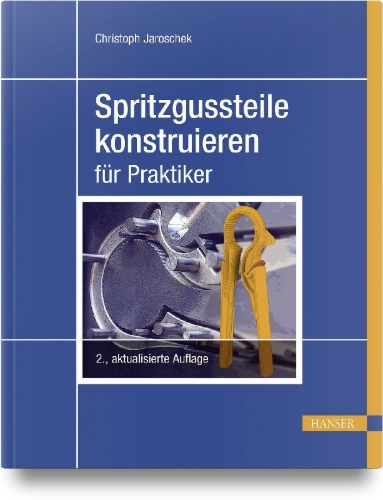 Buchcover und Innenansicht für das Buch: Spritzgussteile konstruieren
