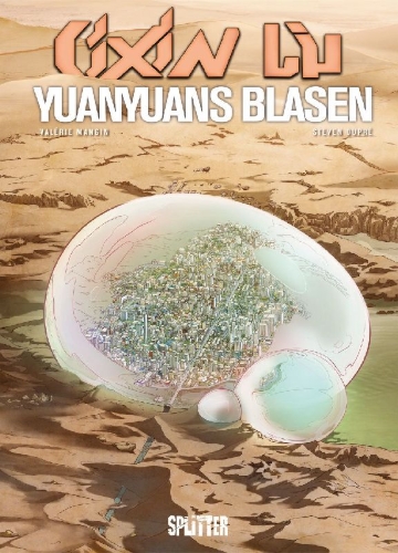 Buchcover und Innenansicht für das Buch: Cixin Liu: Yuanyuans Blasen (Graphic Novel)
