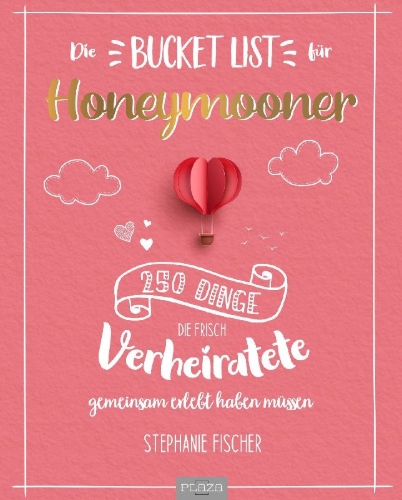 Buchcover und Innenansicht für das Buch: Die Bucket List für Honeymooner