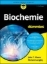 Buchcover und Innenansicht für das Buch: Biochemie für Dummies