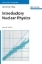 Buchcover und Innenansicht für das Buch: Introductory Nuclear Physics