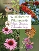 Buchcover und Innenansicht für das Buch: Die 100 besten Pflanzen für Vögel, Bienen, Schmetterlinge