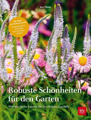 Buchcover und Innenansicht für das Buch: Robuste Schönheiten für den Garten