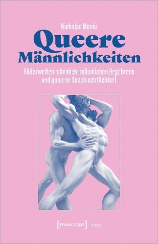 Buchcover und Innenansicht für das Buch: Queere Männlichkeiten