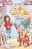 Buchcover und Innenansicht für das Buch: Bella Karamella - Achtung, zauberhafte Freundin!