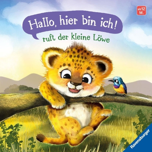 Buchcover und Innenansicht für das Buch: "Hallo, hier bin ich!", ruft der kleine Löwe - Erste Vorlesegeschichte für Kinder ab 1 Jahr
