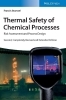 Buchcover und Innenansicht für das Buch: Thermal Safety of Chemical Processes