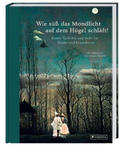 Buchcover und Innenansicht für das Buch: Wie süß das Mondlicht auf dem Hügel schläft!