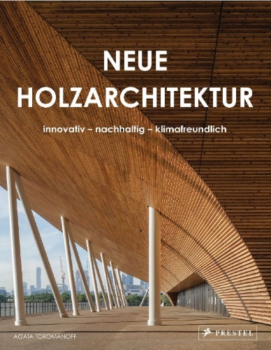 Buchcover und Innenansicht für das Buch: Neue Holzarchitektur
