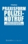 Buchcover und Innenansicht für das Buch: Praxisform Polizeinotruf