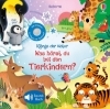 Buchcover und Innenansicht für das Buch: Klänge der Natur: Was hörst du bei den Tierkindern?