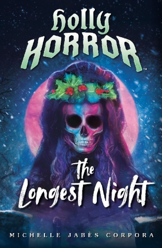 Buchcover und Innenansicht für das Buch: Holly Horror: The Longest Night #2