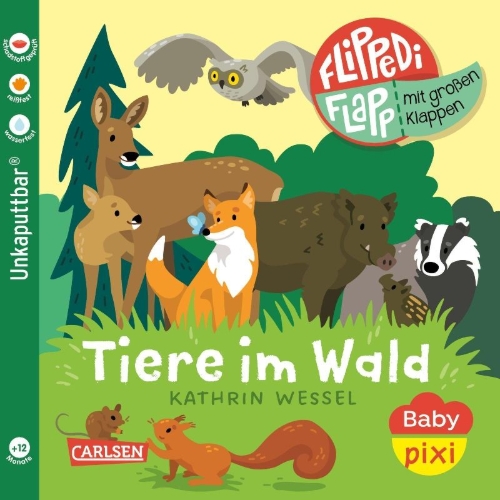 Buchcover und Innenansicht für das Buch: Baby Pixi (unkaputtbar) 178: Flippediflapp: Tiere im Wald