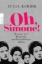 Buchcover und Innenansicht für das Buch: Oh, Simone!