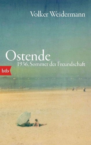 Buchcover und Innenansicht für das Buch: Ostende. 1936, Sommer der Freundschaft