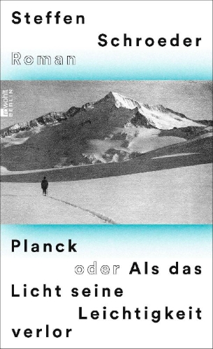 Buchcover und Innenansicht für das Buch: Planck oder Als das Licht seine Leichtigkeit verlor