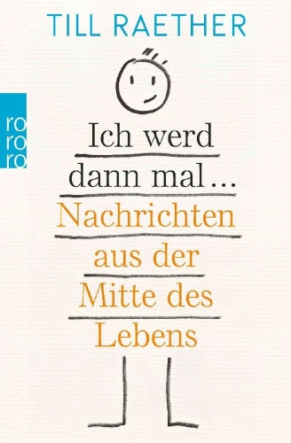 Buchcover und Innenansicht für das Buch: Ich werd dann mal ...