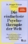 Buchcover und Innenansicht für das Buch: Die einfachste Psychotherapie der Welt