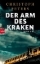 Buchcover und Innenansicht für das Buch: Der Arm des Kraken