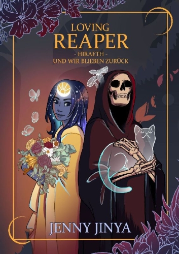 Buchcover und Innenansicht für das Buch: Loving Reaper - Hiraeth - Und wir blieben zurück