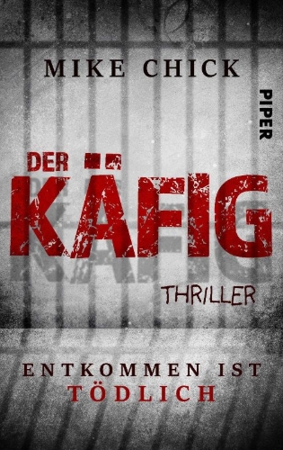 Buchcover und Innenansicht für das Buch: Der Käfig: Entkommen ist tödlich