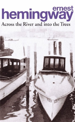 Buchcover und Innenansicht für das Buch: Across the River and into the Trees