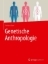 Buchcover und Innenansicht für das Buch: Genetische Anthropologie