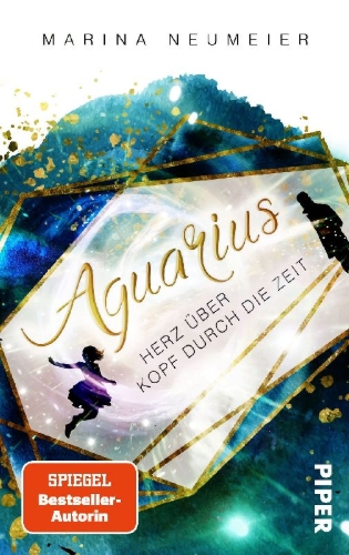 Buchcover und Innenansicht für das Buch: Aquarius - Herz über Kopf durch die Zeit
