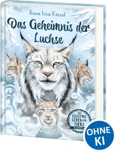 Buchcover und Innenansicht für das Buch: Das geheime Leben der Tiere (Arktis) - Das Geheimnis der Luchse