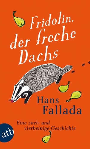 Buchcover und Innenansicht für das Buch: Fridolin, der freche Dachs
