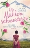 Buchcover und Innenansicht für das Buch: Die Mühlenschwestern - Die Liebe kennt den Weg zurück