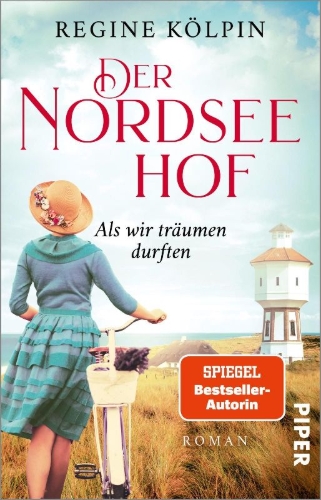 Buchcover und Innenansicht für das Buch: Der Nordseehof - Als wir träumen durften