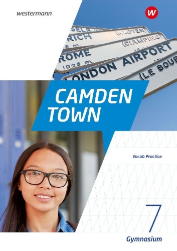 Buchcover und Innenansicht für das Buch: Camden Town 7 Vocab Practice. Allgemeine Ausgabe für Gymnasien
